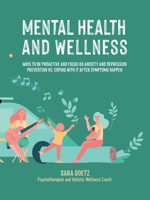 Title details for Mental Health and Wellness by Sara Goetz - Available